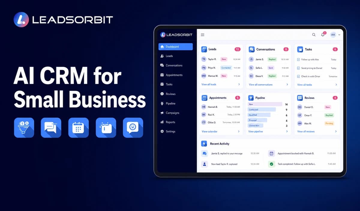 AI CRM for Small Business: How AI Helps Capture, Follow Up, and Convert More Leads